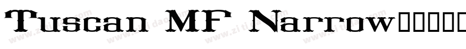 Tuscan MF Narrow字体转换